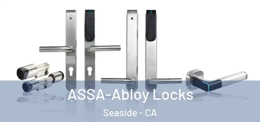  ASSA-Abloy Locks Seaside - CA