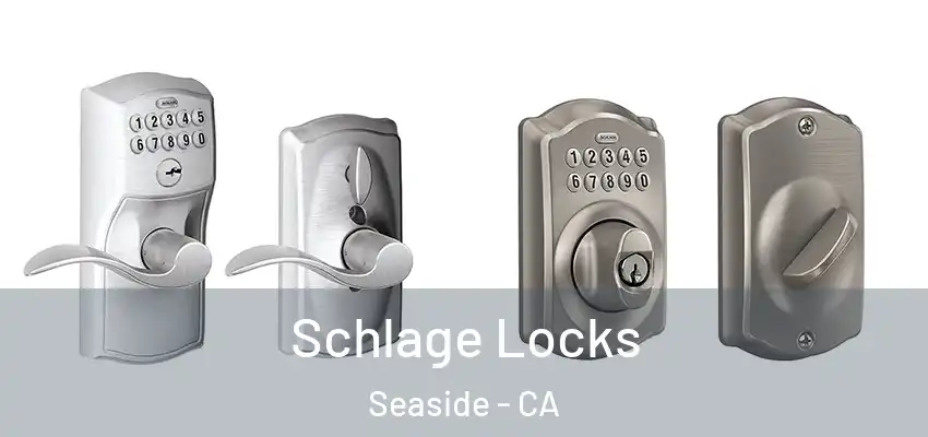  Schlage Locks Seaside - CA